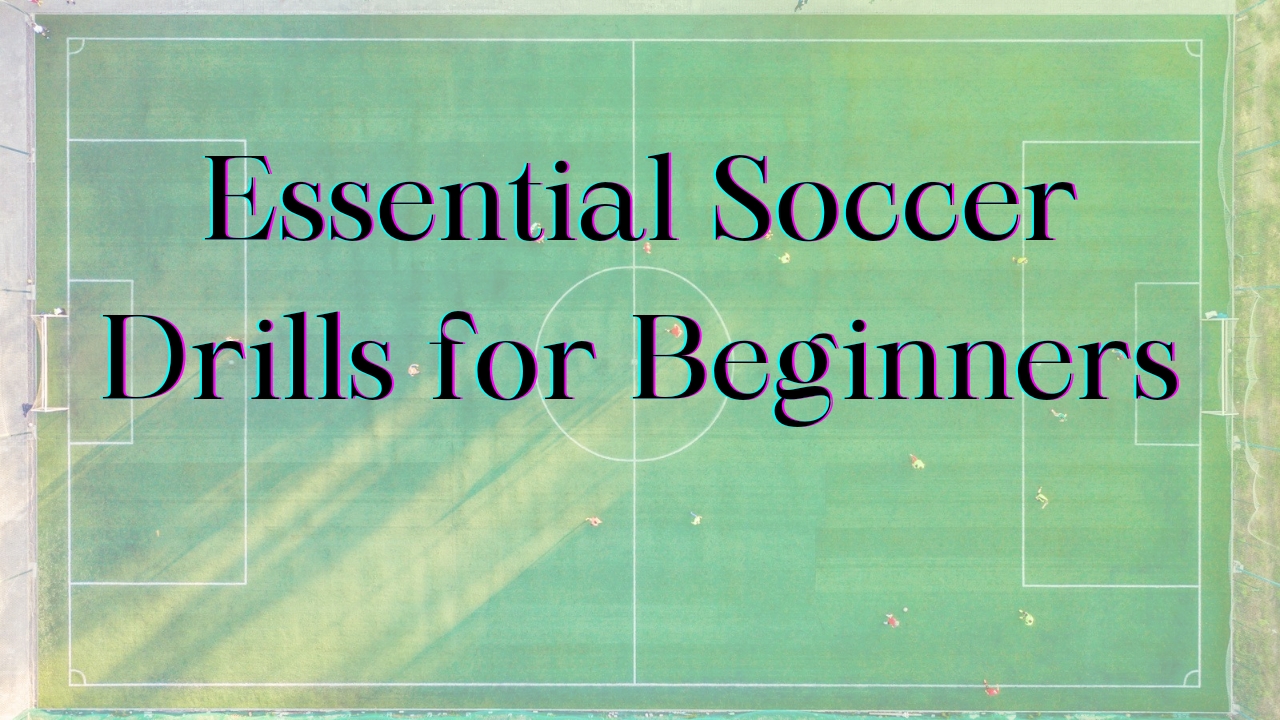 soccer drills for beginners