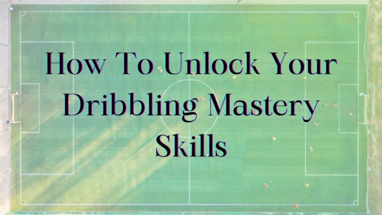 how to unlock dribbling skills