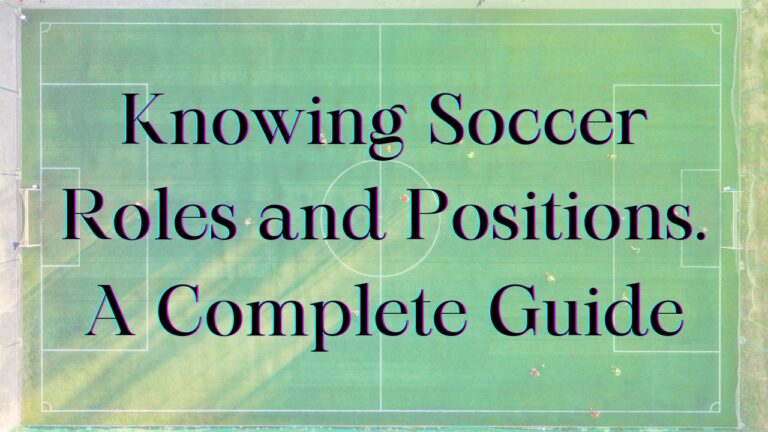 soccer roles and positions