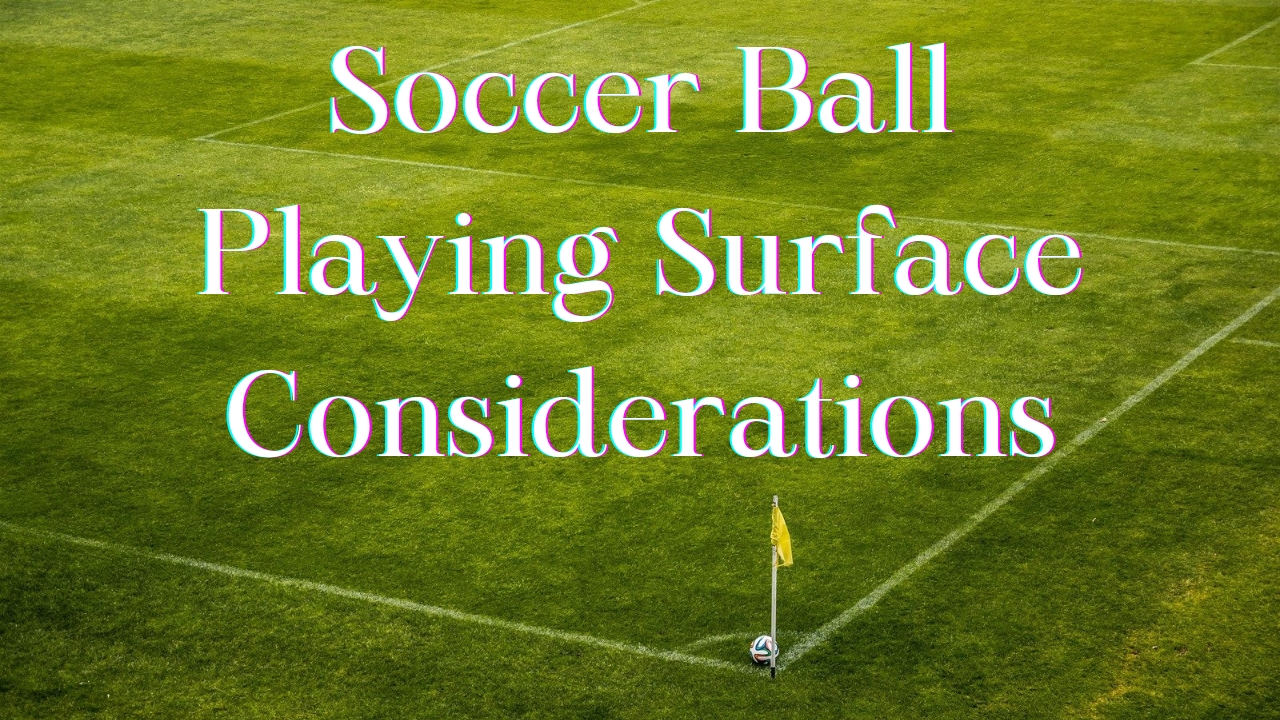 soccer ball playing surface